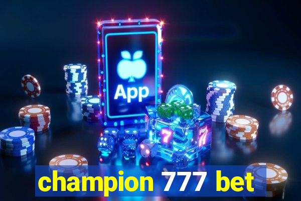 champion 777 bet